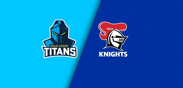 NRL Full Match Replay: Titans v Knights